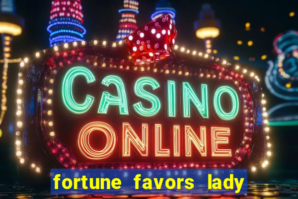 fortune favors lady nikuko assistir dublado